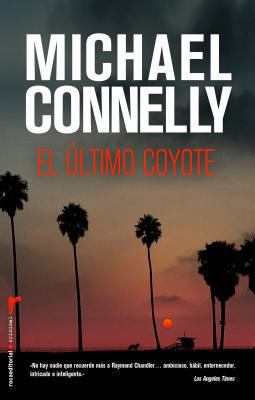 El Ultimo Coyote = The Last Coyote [Spanish] 8499184723 Book Cover