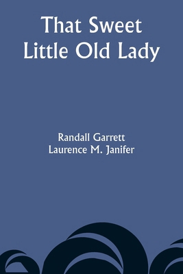 That Sweet Little Old Lady 9357946624 Book Cover