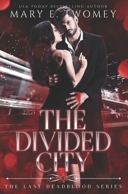 The Divided City: A Vampire Mafia Romance (The ... B09HFXHH4R Book Cover