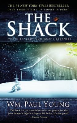 The Shack: When Tragedy Confronts Eternity 160941411X Book Cover