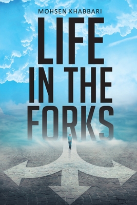Life in the Forks 1098017315 Book Cover