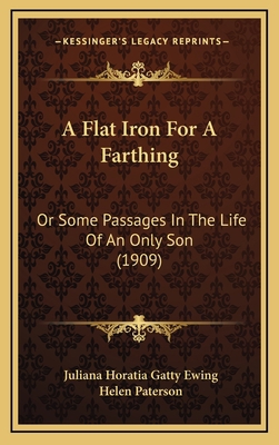 A Flat Iron for a Farthing: Or Some Passages in... 116433879X Book Cover