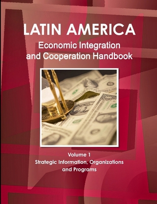 Latin America Economic Integration and Cooperat... 1433029073 Book Cover