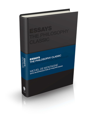 Essays by Montaigne: The Philosophy Classic 0857089331 Book Cover