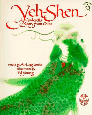 Yeh-Shen: A Cinderella Story from China 0698113888 Book Cover