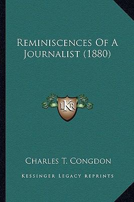 Reminiscences Of A Journalist (1880) 1163951420 Book Cover