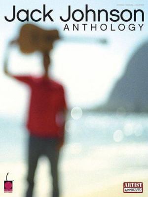 Jack Johnson - Anthology (Piano/Vocal/guitar Ar... 1575608510 Book Cover