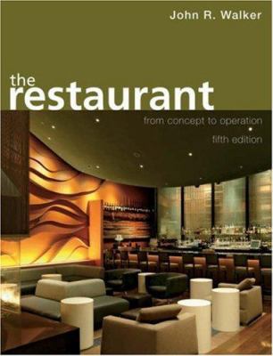 The Restaurant: From Concept to Operation 0471740578 Book Cover