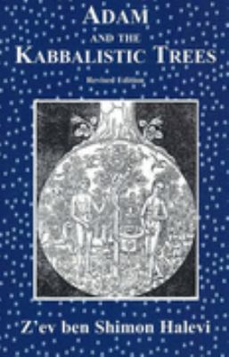 Adam and the Kabbalistic Trees: An Esoteric Vie... 1905806019 Book Cover