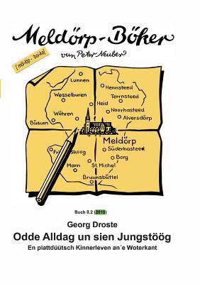 Odde Alldag un sien Jungstöög [German] 3746908825 Book Cover