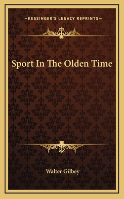 Sport In The Olden Time 1163833061 Book Cover