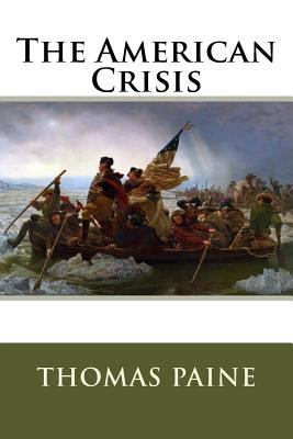 The American Crisis Thomas Paine 1543110525 Book Cover