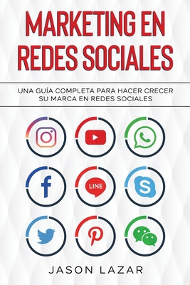 Marketing en Redes Sociales: Una Guía Completa ... [Spanish] 1761038591 Book Cover