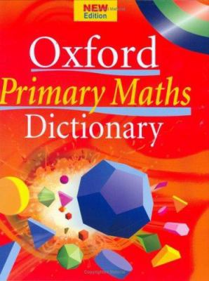 Primary Maths Dictionary 0199115753 Book Cover