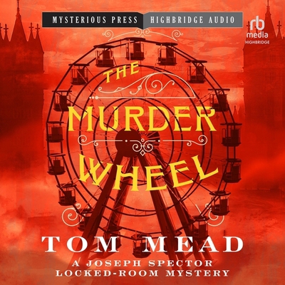 The Murder Wheel: A Locked-Room Mystery B0CRT2T3P6 Book Cover