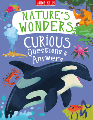 Nature's Wonders Curious Questions & Answers 1789892422 Book Cover