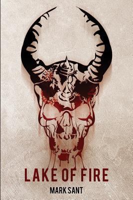 Lake of Fire: Volume One 0994825714 Book Cover