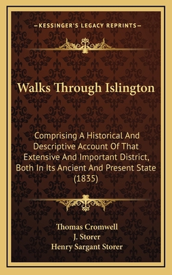 Walks Through Islington: Comprising A Historica... 1165868695 Book Cover