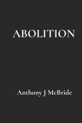 Abolition B0F3VFVWNP Book Cover