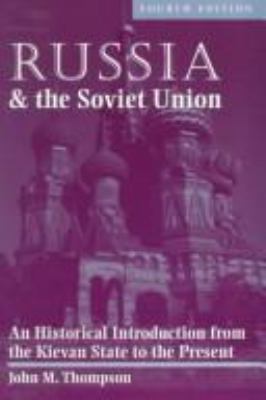 Russia and the Soviet Union: An Historical Intr... 0813334853 Book Cover