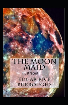 Paperback The Moon Maid Illustrated Book