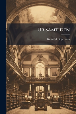 Ur Samtiden: Literaturstudier [Swedish] 1293169021 Book Cover