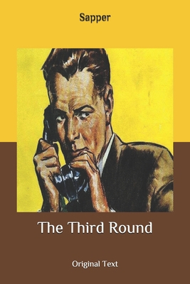 The Third Round: Original Text B087HJ5YV3 Book Cover