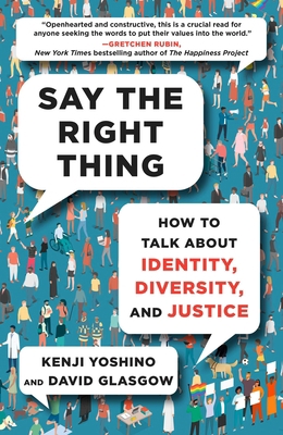 Say the Right Thing: How to Talk about Identity... 1982181389 Book Cover