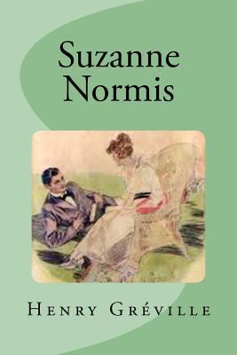 Suzanne Normis [French] 1534750371 Book Cover