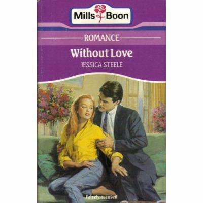 Without Love 0263760081 Book Cover