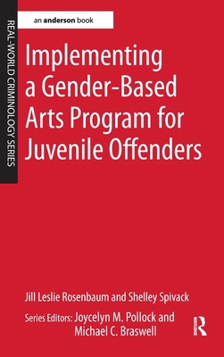 Implementing a Gender-Based Arts Program for Ju... 1138149888 Book Cover