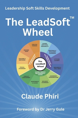 The LeadSoft Wheel: A Practical Guide to Leader... B0F3PD3CZV Book Cover