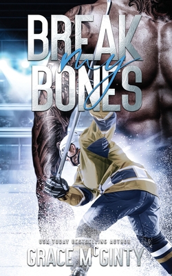 Break My Bones 0645769150 Book Cover