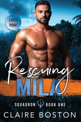 Rescuing Mila [Large Print] 1922916153 Book Cover