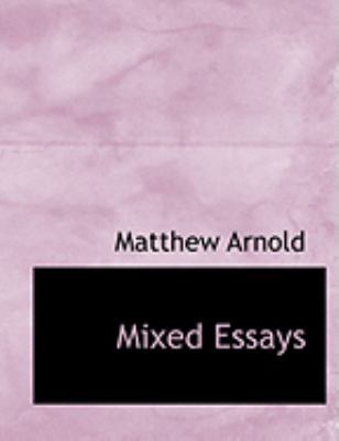 Mixed Essays [Large Print] 0554987635 Book Cover