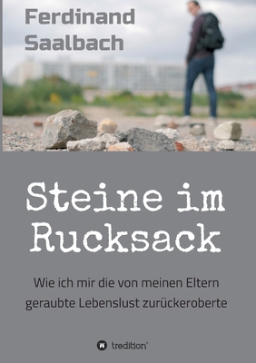 Steine im Rucksack [German] 374974243X Book Cover