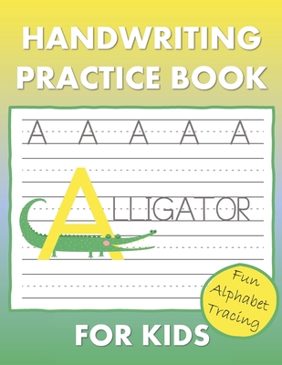 Handwriting Practice Book for Kids: Learn to Wr... B088YBBGKC Book Cover