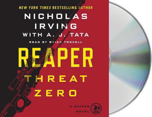 Reaper: Threat Zero: A Sniper Novel 1250223024 Book Cover