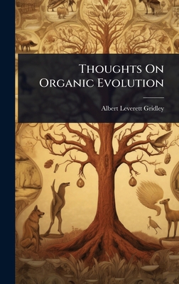 Thoughts On Organic Evolution 1024934128 Book Cover