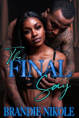 The Final Say B09251Y6J8 Book Cover