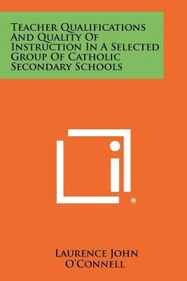 Teacher Qualifications And Quality Of Instructi... 1258360241 Book Cover