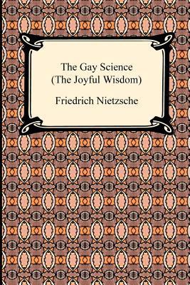 The Gay Science (the Joyful Wisdom) 142093421X Book Cover