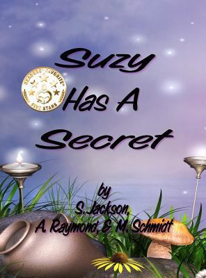 Suzy Has A Secret 0692159207 Book Cover