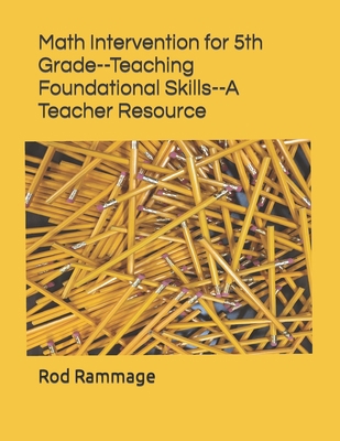 Math Intervention for 5th Grade--Teaching Found... 164254941X Book Cover