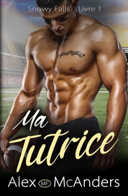 Ma Tutrice [French] B09BCG6858 Book Cover