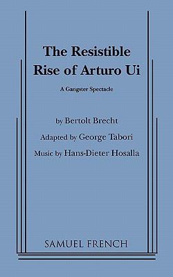 Resistible Rise of Arturo Ui, the (Tabori, Trans.) 0573614733 Book Cover