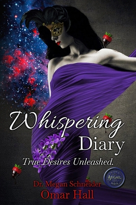 Whispering Diary: True Desires Unleashed B0DNBC3WGM Book Cover
