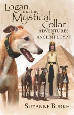 Logan and The Mystical Collar: Adventures in An... 1490992421 Book Cover