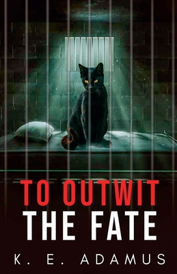 To Outwit the Fate 1912831716 Book Cover
