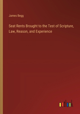 Seat Rents Brought to the Test of Scripture, La... 3385577330 Book Cover